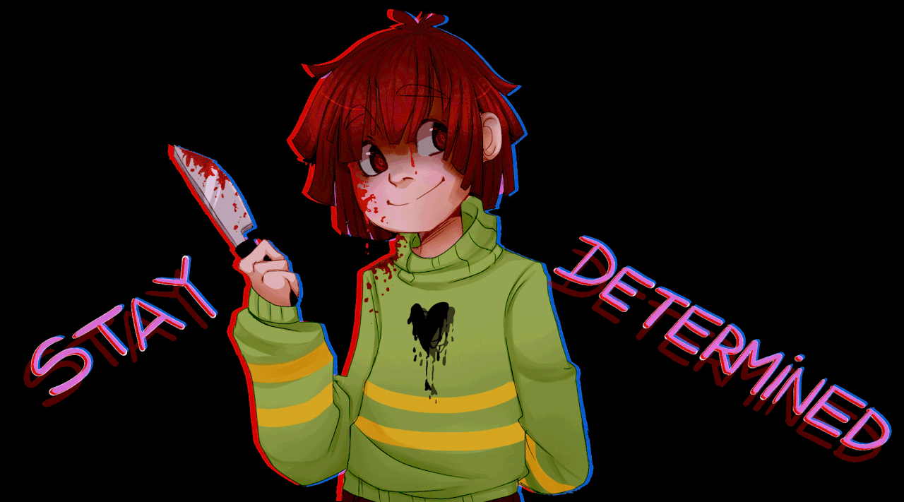 STAY DETERMINED For undertale stuf...